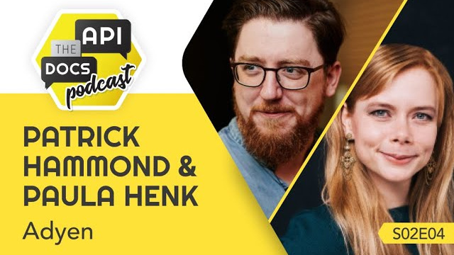 DocOps and Automation to the Delight of Technical Writers! - Interview with Paula Henk & Patrick Hammond (Adyen)